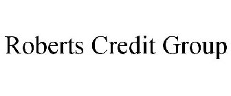 ROBERTS CREDIT GROUP