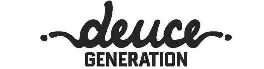 .DEUCE. GENERATION