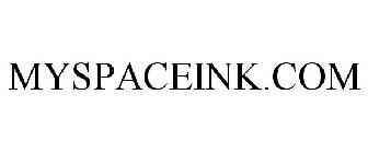 MYSPACEINK.COM