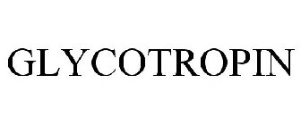 GLYCOTROPIN