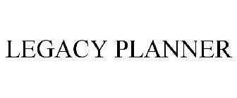LEGACY PLANNER