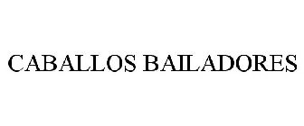 CABALLOS BAILADORES