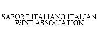 SAPORE ITALIANO ITALIAN WINE ASSOCIATION