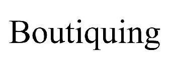 BOUTIQUING