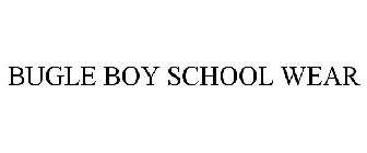 BUGLE BOY SCHOOL WEAR