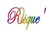 RISQUE'