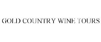 GOLD COUNTRY WINE TOURS