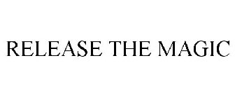 RELEASE THE MAGIC