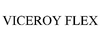 VICEROY FLEX