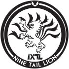 NINE TAIL LION