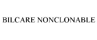 BILCARE NONCLONABLE