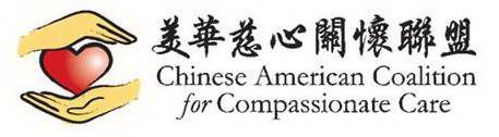 CHINESE AMERICAN COALITION FOR COMPASSIONATE CARE