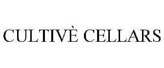 CULTIVÈ CELLARS
