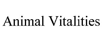 ANIMAL VITALITIES