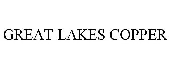 GREAT LAKES COPPER