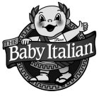 THE BABY ITALIAN FUNZI