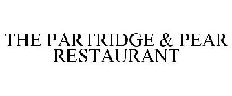 THE PARTRIDGE & PEAR RESTAURANT