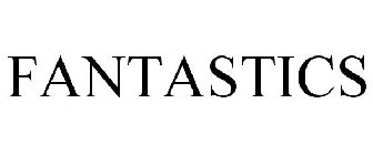 FANTASTICS