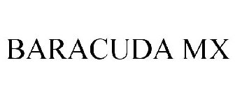 BARACUDA MX