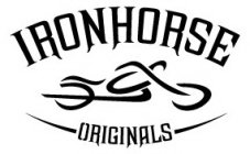 IRONHORSE ORIGINALS