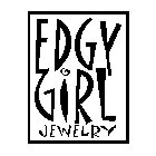 EDGY GIRL JEWELRY