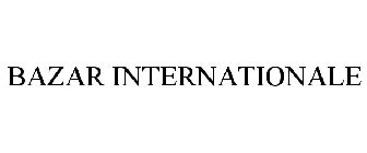 BAZAR INTERNATIONALE