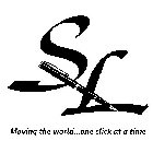 SL MOVING THE WORLD...ONE CLICK AT A TIME