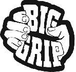 BIG GRIP