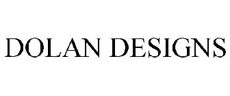 DOLAN DESIGNS