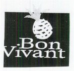 BON VIVANT