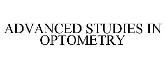 ADVANCED STUDIES IN OPTOMETRY