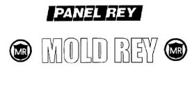 PANEL REY MOLD REY MR MR