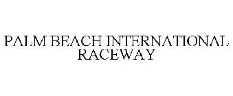 PALM BEACH INTERNATIONAL RACEWAY