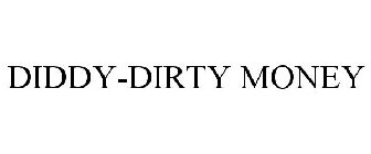 DIDDY - DIRTY MONEY