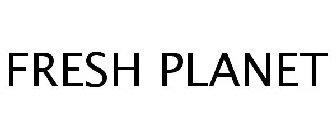 FRESH PLANET
