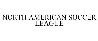 NORTH AMERICAN SOCCER LEAGUE