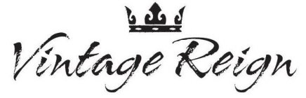 VINTAGE REIGN