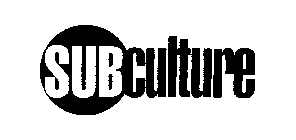 SUBCULTURE