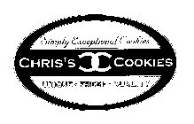 SIMPLY EXCEPTIONAL COOKIES CHRIS'S CC COOKIES UNIQUE.FRESH.QUALITY