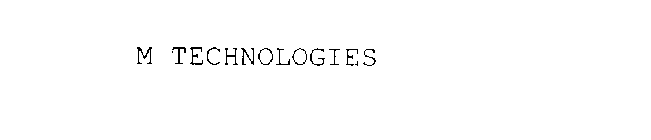 M TECHNOLOGIES
