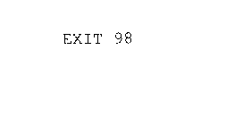 EXIT 98