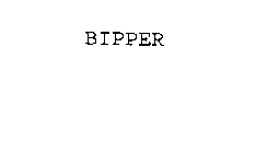 BIPPER