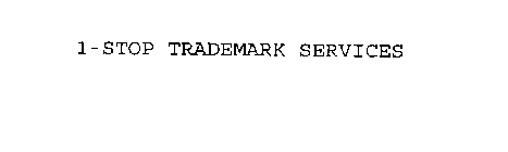 1-STOP TRADEMARK SERVICES