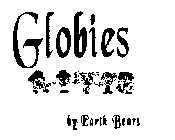GLOBIES BY EARTH BEARS