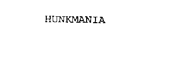 HUNKMANIA