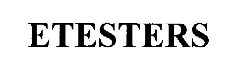 E TESTERS