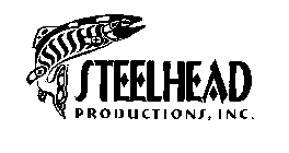 STEELHEAD PRODUCTIONS, INC.