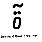 DRAWN & QUARTERED.COM