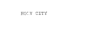 HOLY CITY