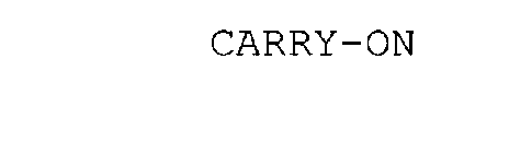CARRY-ON